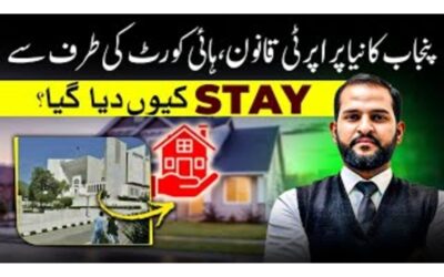 Punjab Property Ordinance 2025: Relief, Controversy, and the Lahore High Court’s Restraining Order