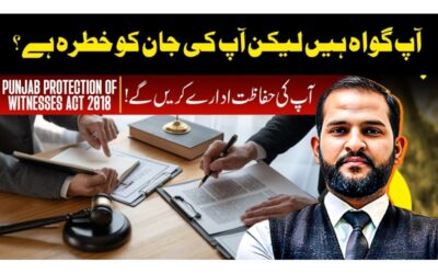 Witness Protection Law in Punjab: A Key to Strengthening Justice