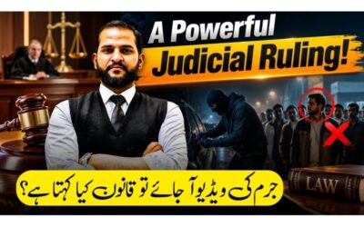 Authentic CCTV Footage Is Primary Evidence: Lahore High Court’s Landmark Judgment on Electronic Evidence